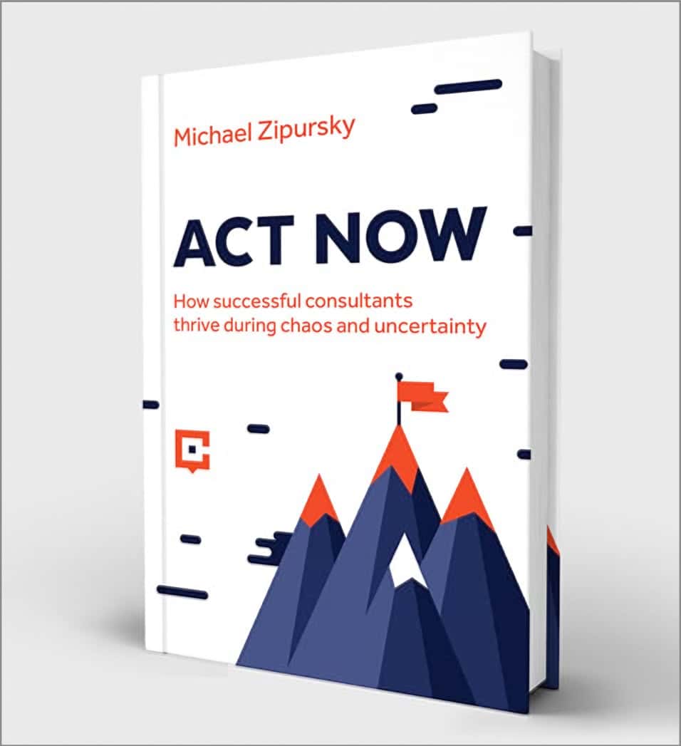 The Act Now Book for Consultants
