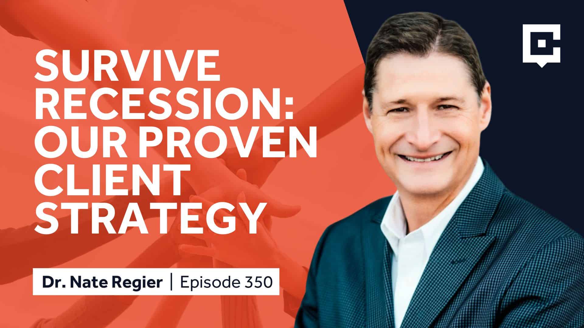 Regier Recession-Proofing Your Consulting Business with Nate Regier: Podcast ...